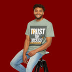 Trust The Process T-Shirt — Motivational Graphic Tee