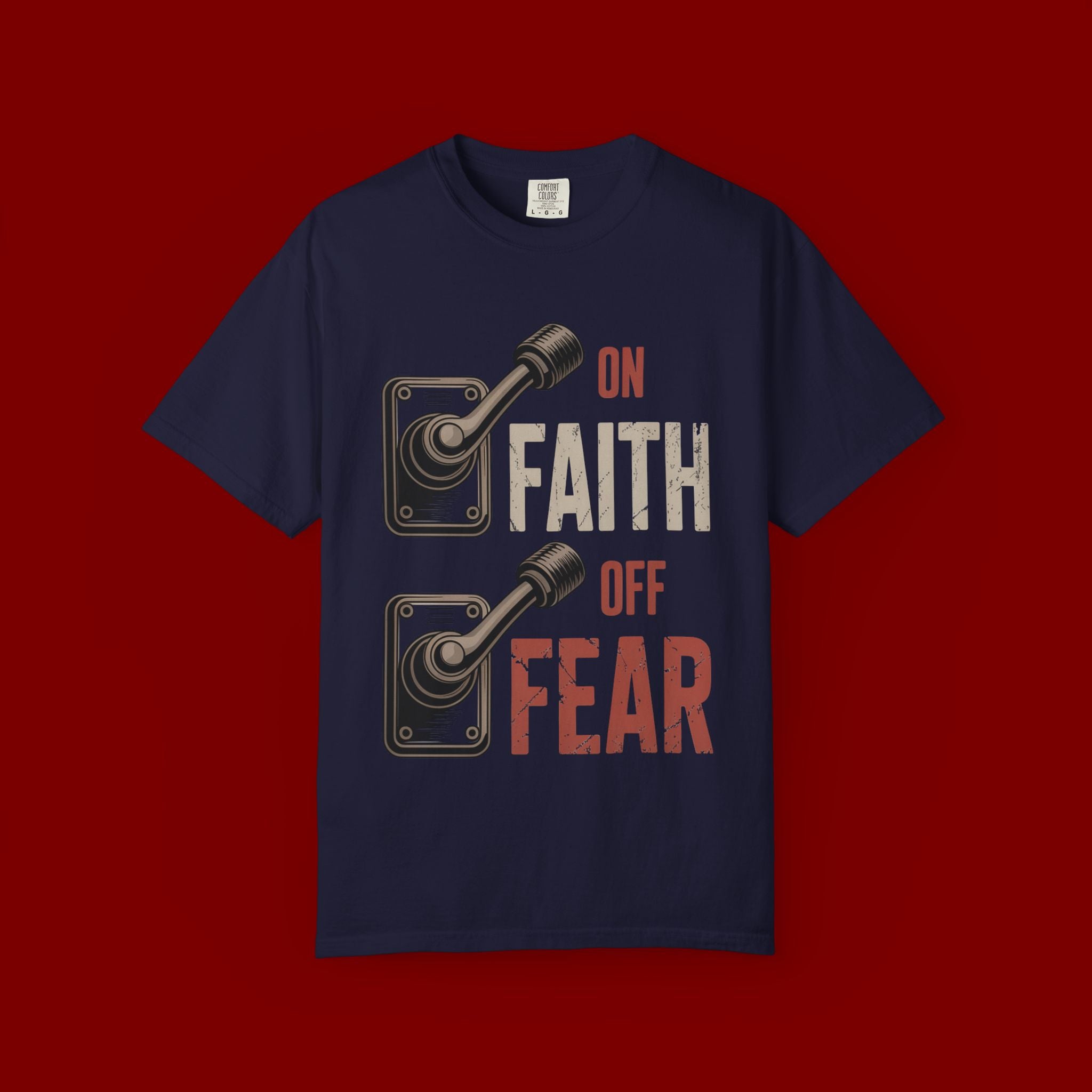 Faith On, Fear Off T-Shirt — Inspirational Christian Graphic Tee