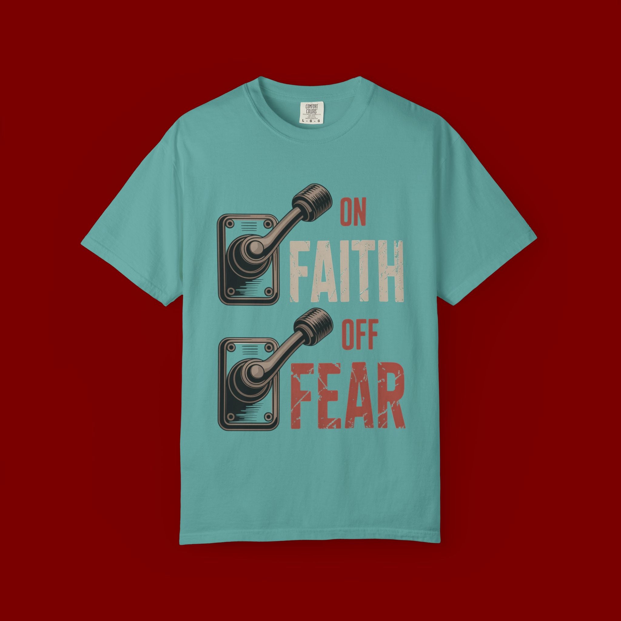 Faith On, Fear Off T-Shirt — Inspirational Christian Graphic Tee