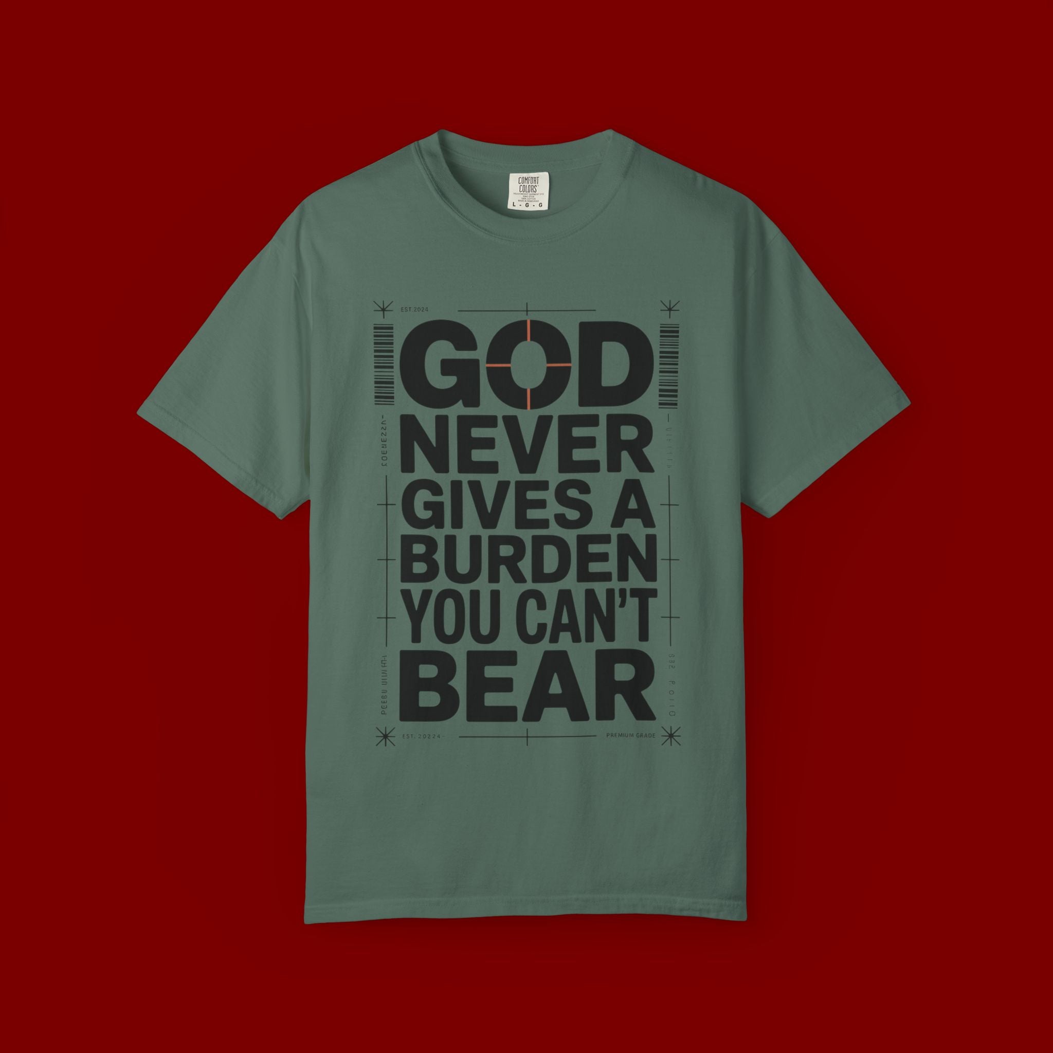 Christian Inspirational T-Shirt — "God Never Gives a Burden You Can't Bear" Motivational Tee