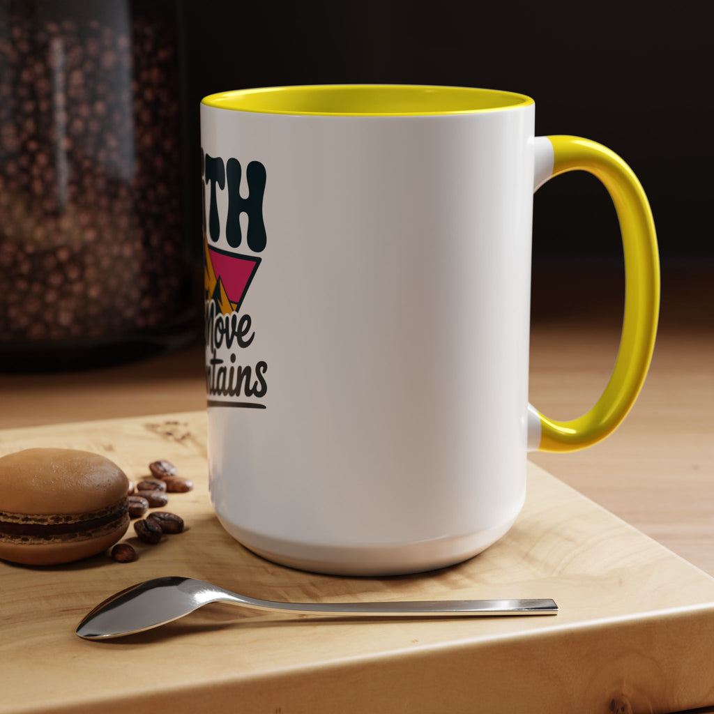 Faith Can Move Mountains Coffee Mug