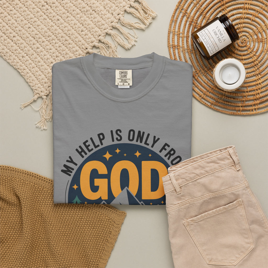 God The Creator T-Shirt — My Help Is Only From God Christian Mountain Faith Tee