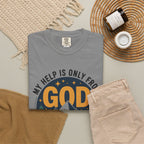 God The Creator T-Shirt — My Help Is Only From God Christian Mountain Faith Tee