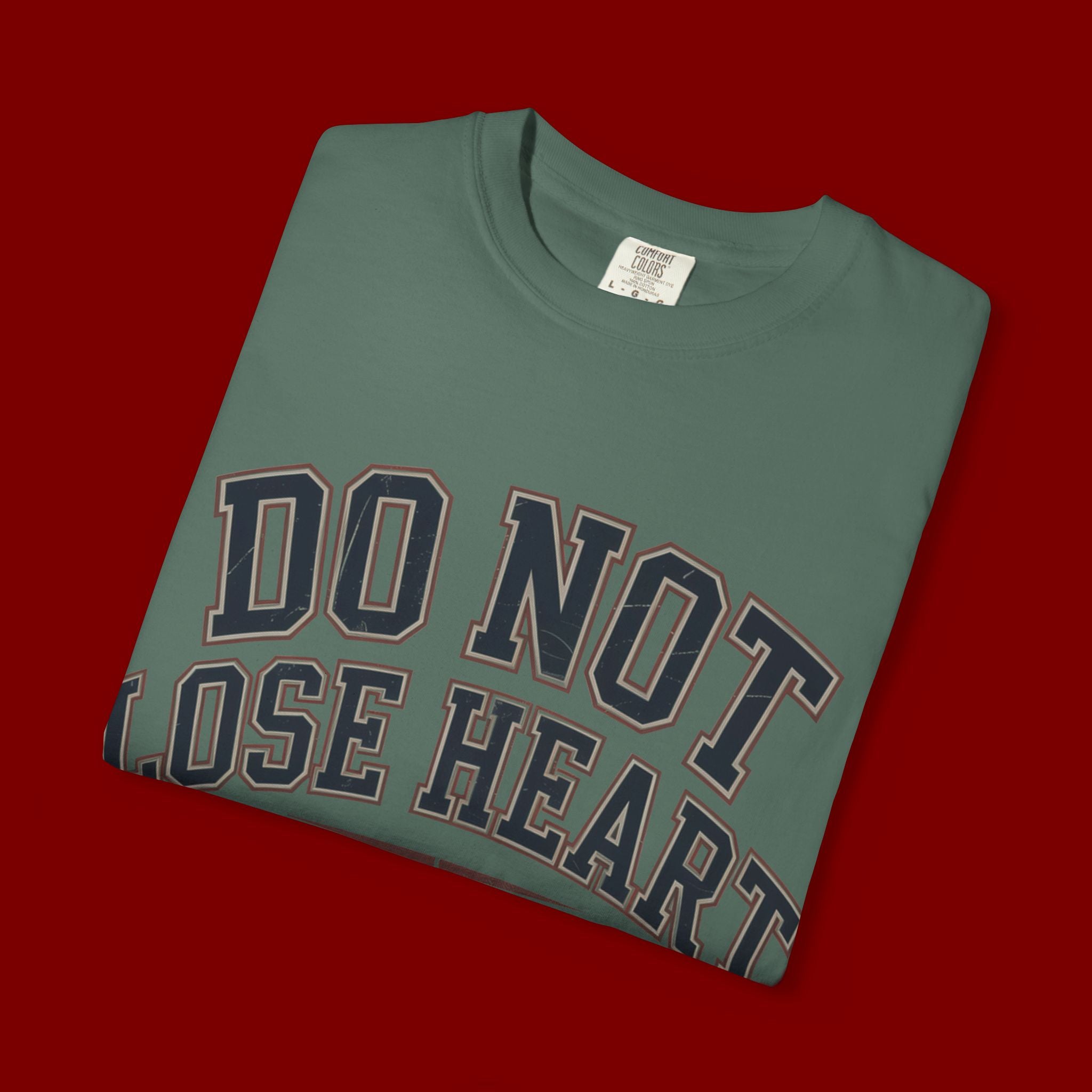 Do Not Lose Heart T‑Shirt — Trust God's Plan Inspirational Faith Tee