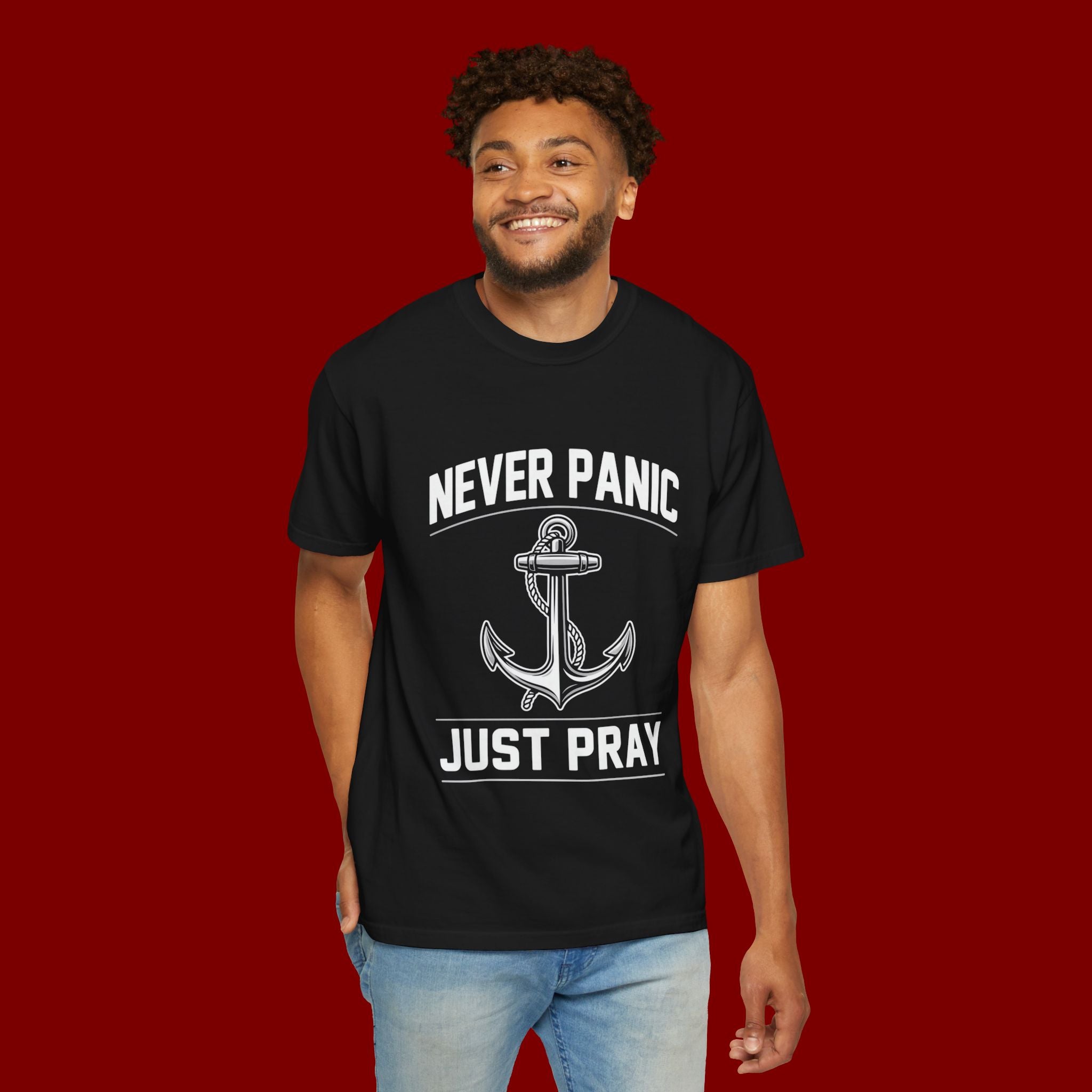 T-Shirt — "Never Panic Just Pray" Anchor Christian Faith Tee
