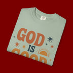 God Is Good All the Time T-Shirt — Christian Faith Graphic Tee