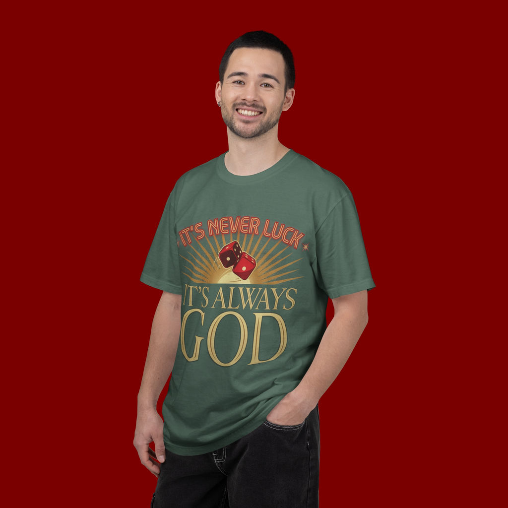 "It's Never Luck, It's Always God" Christian Graphic T-Shirt