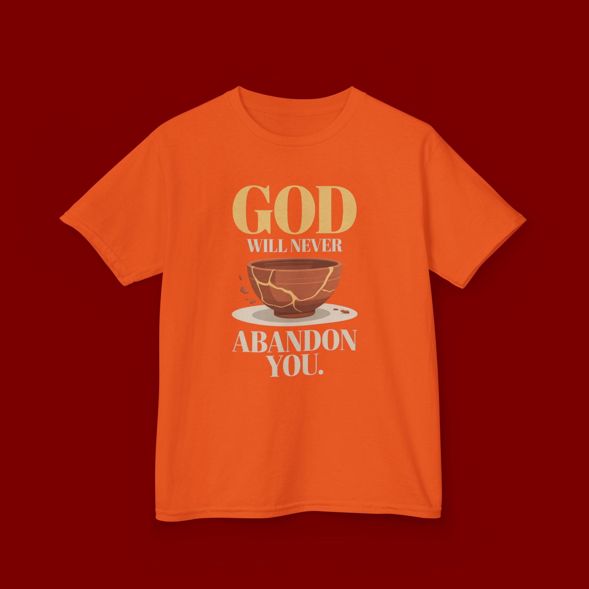Kids Tee — "God Will Never Abandon You" Faith Graphic