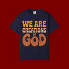 We Are Creations of God T-Shirt — Retro Faith Graphic Tee