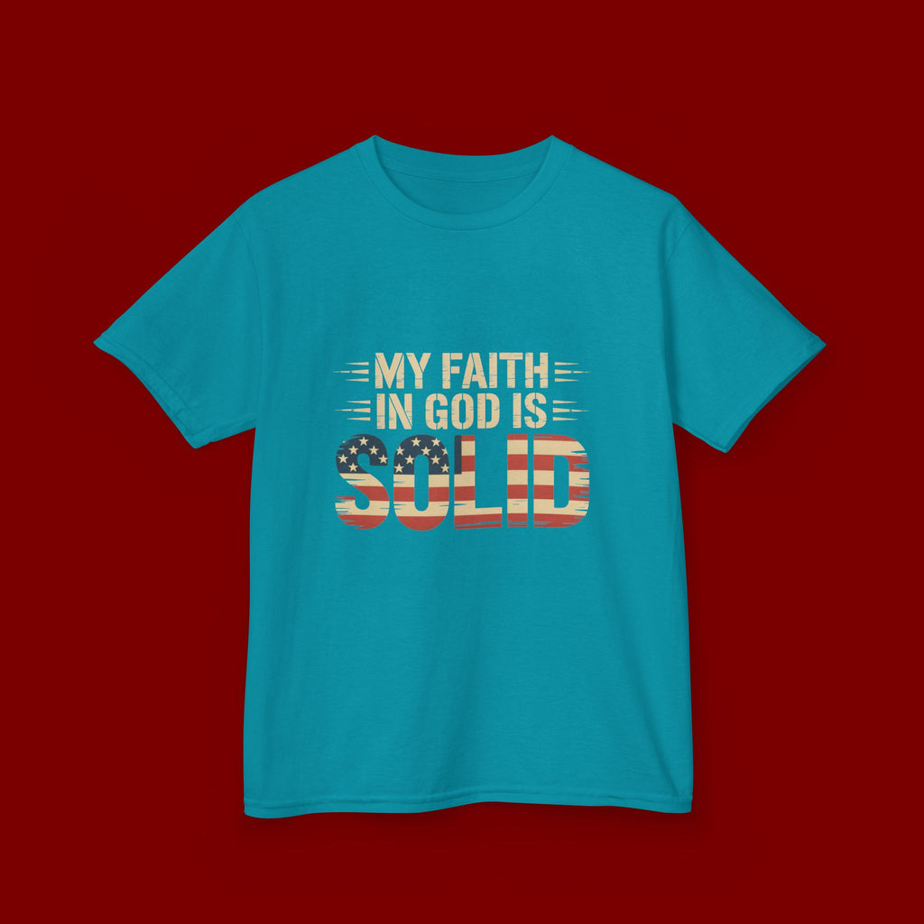 Kids Tee — "My Faith in God is Solid" Patriotic Christian T-Shirt