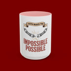 Accent Coffee Mug — "Faith Makes the Impossible Possible" Inspirational Ceramic Mug