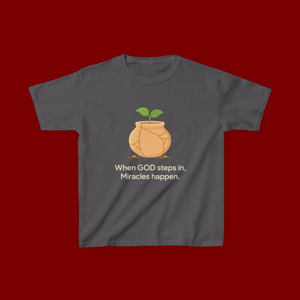 Kids Tee — "When GOD steps in, Miracles happen." Inspirational Christian T‑Shirt with Sprout Pot Design
