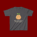 Kids Tee — "When GOD steps in, Miracles happen." Inspirational Christian T‑Shirt with Sprout Pot Design