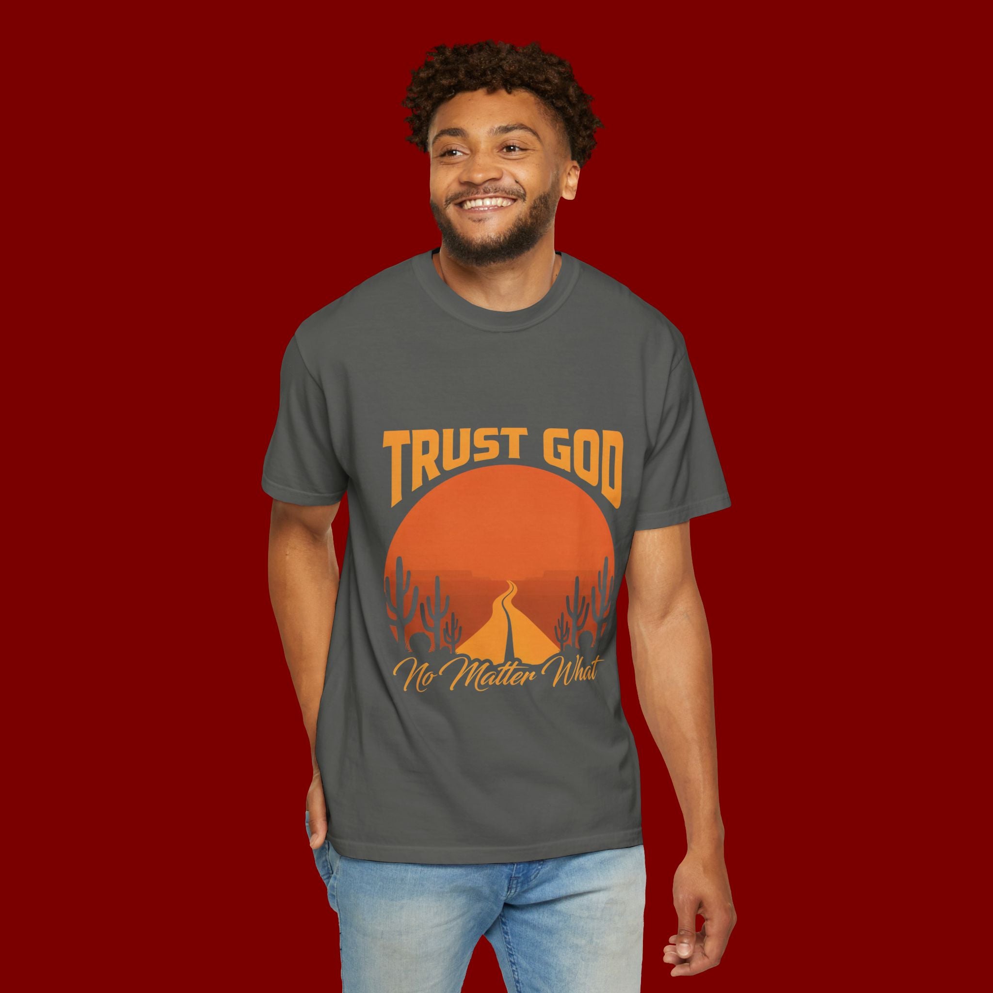 Trust God No Matter What T-Shirt
