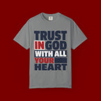 Trust in God With All Your Heart T-Shirt