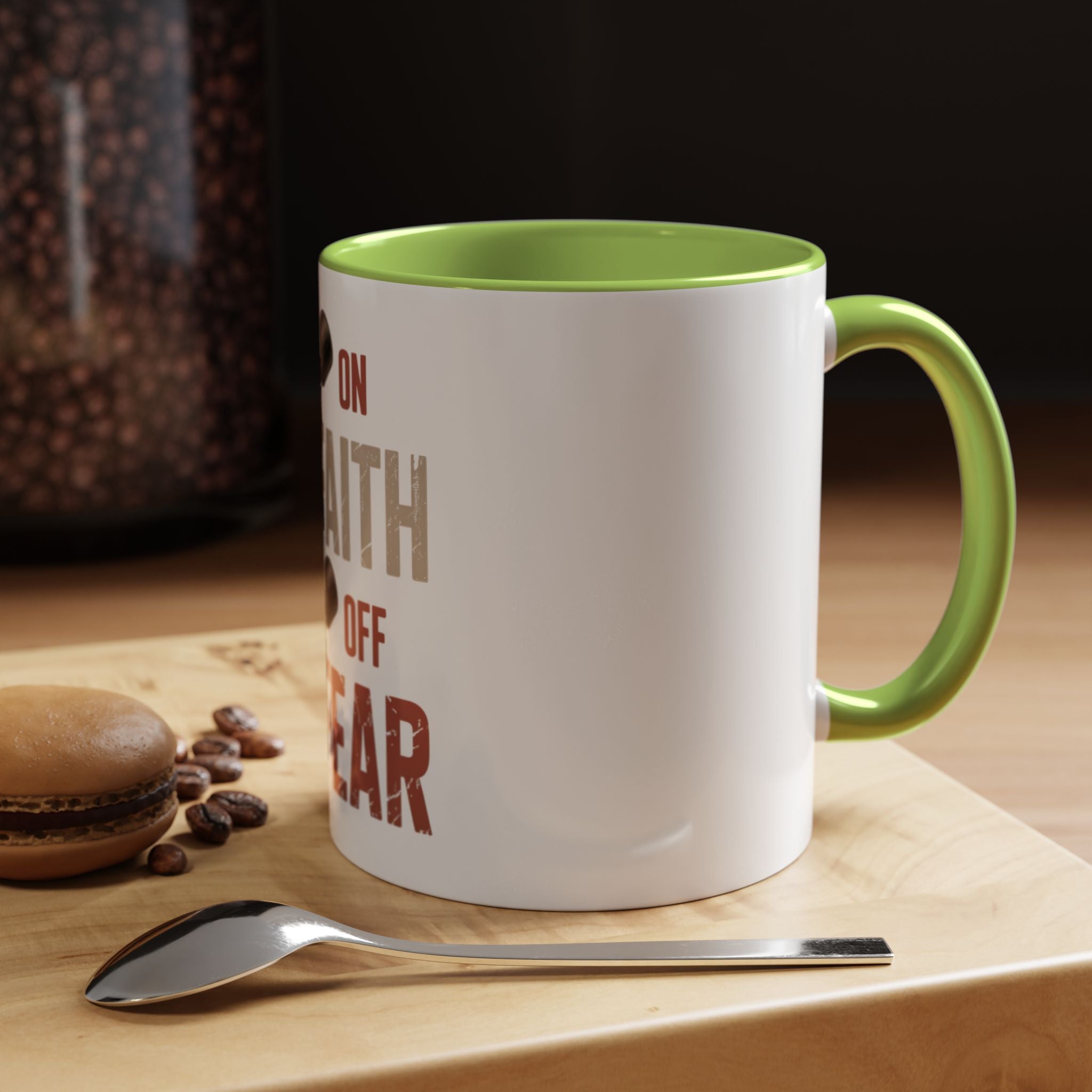 Faith On, Fear Off Coffee Mug