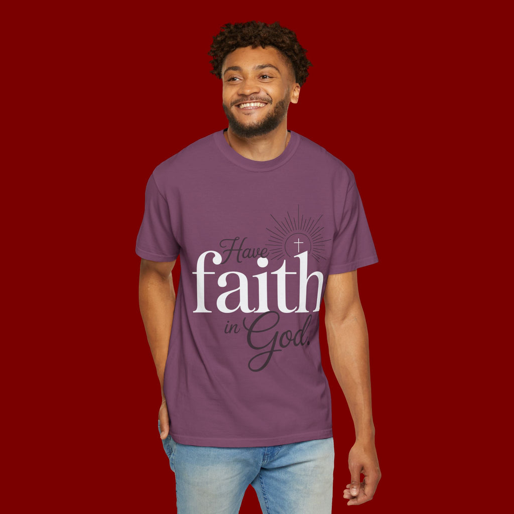 Have Faith in God T-Shirt