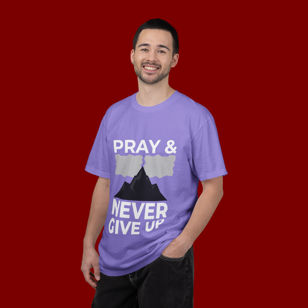 Pray & Never Give Up T-Shirt — Inspirational Christian Mountain Tee