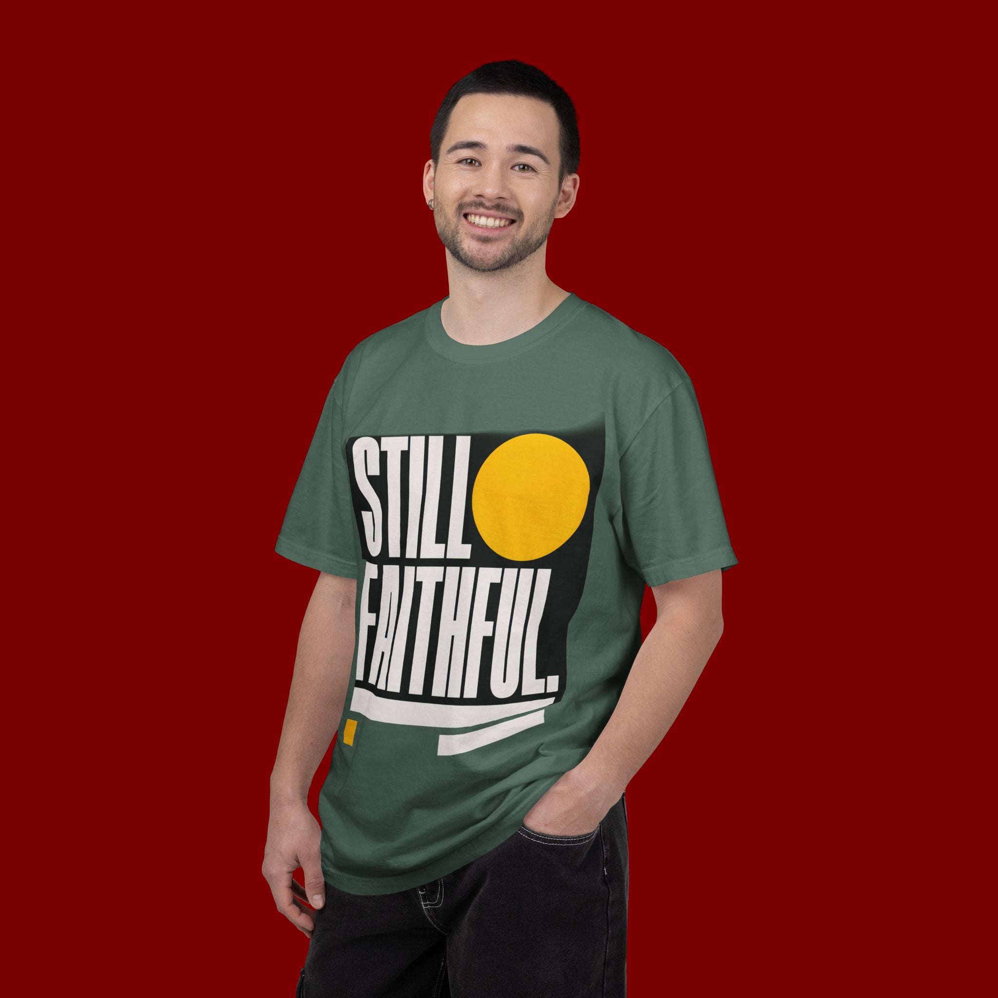 Still Faithful T-Shirt — Modern Faith Graphic Tee