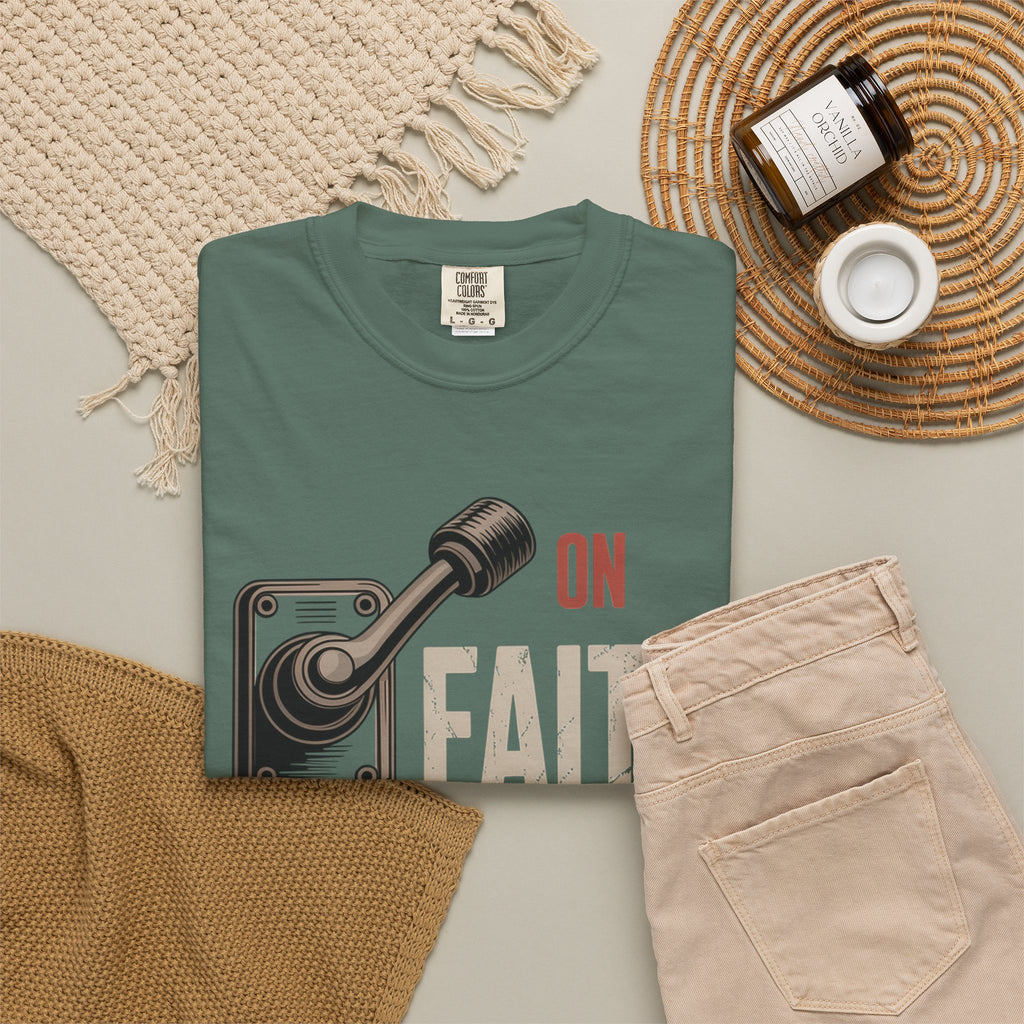 Faith On, Fear Off T-Shirt — Inspirational Christian Graphic Tee