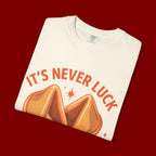 Christian Graphic T-Shirt — “It’s Never Luck, It’s Always God” Fortune Cookie Design