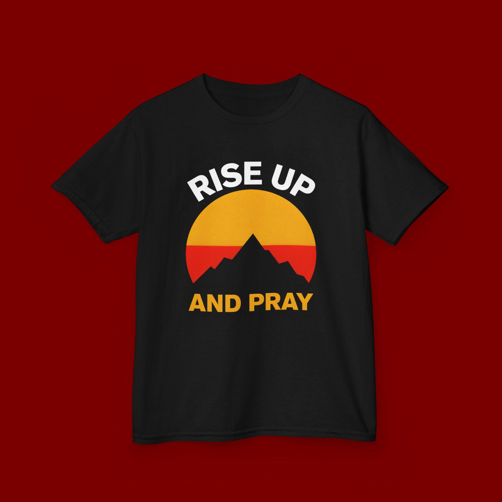 Kids Tee — "Rise Up and Pray" Mountain Sunrise Faith T‑Shirt
