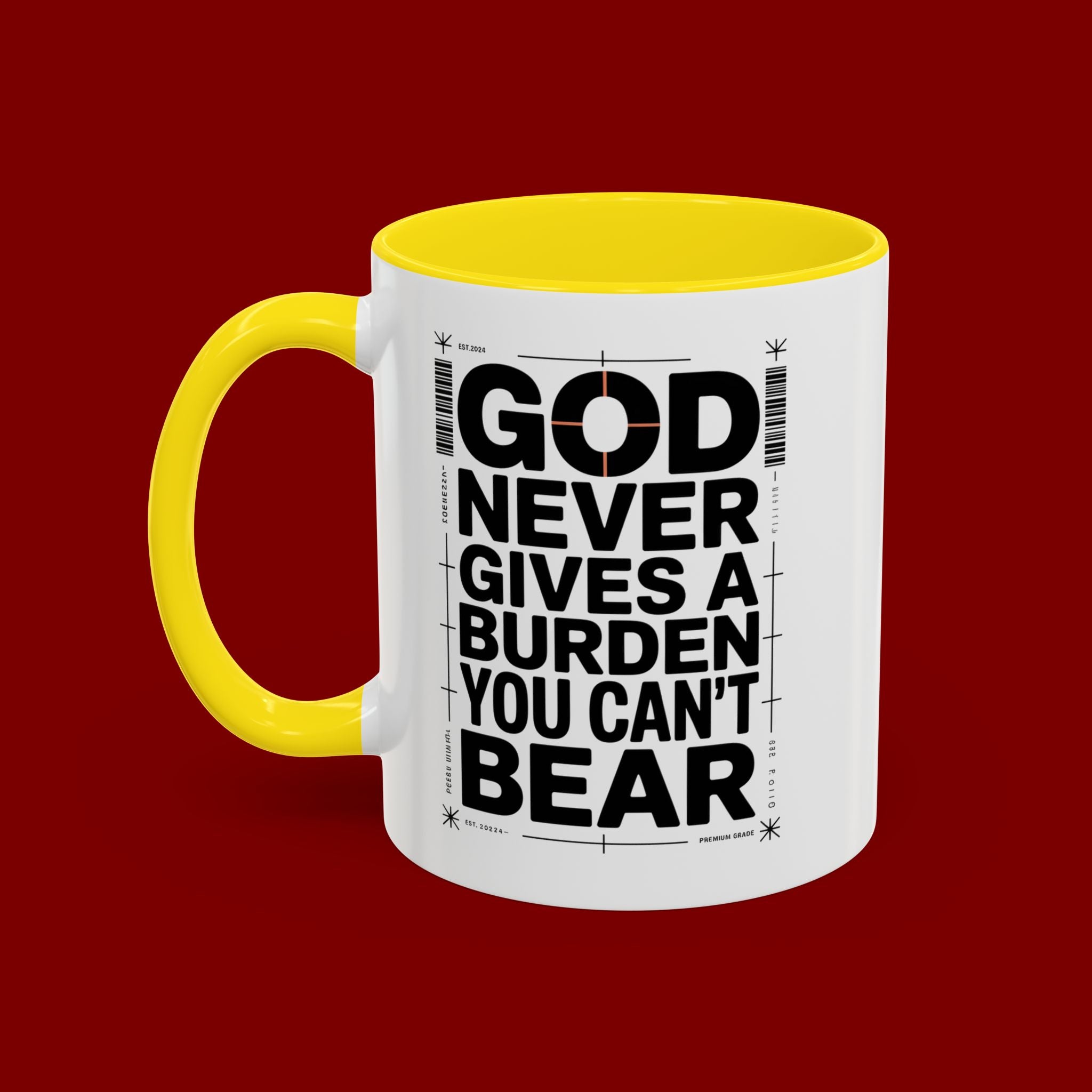 Inspirational Accent Mug – “God Never Gives a Burden You Can’t Bear”