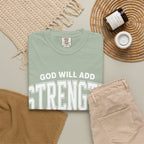 Strength Faith T-Shirt — "God Will Add Strength to Your Strength" Inspirational Tee