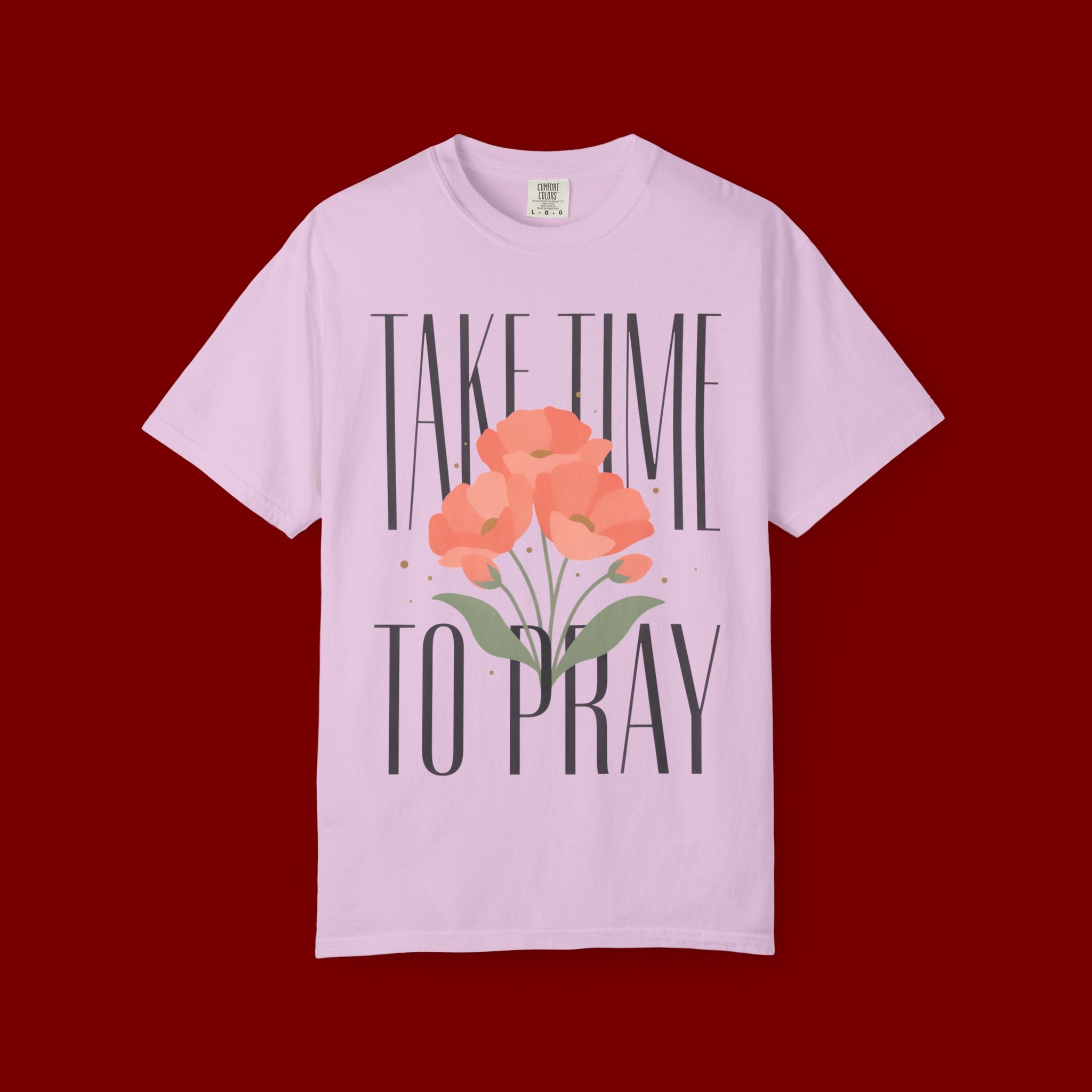 T-Shirt — "Take Time to Pray" Floral Christian Tee