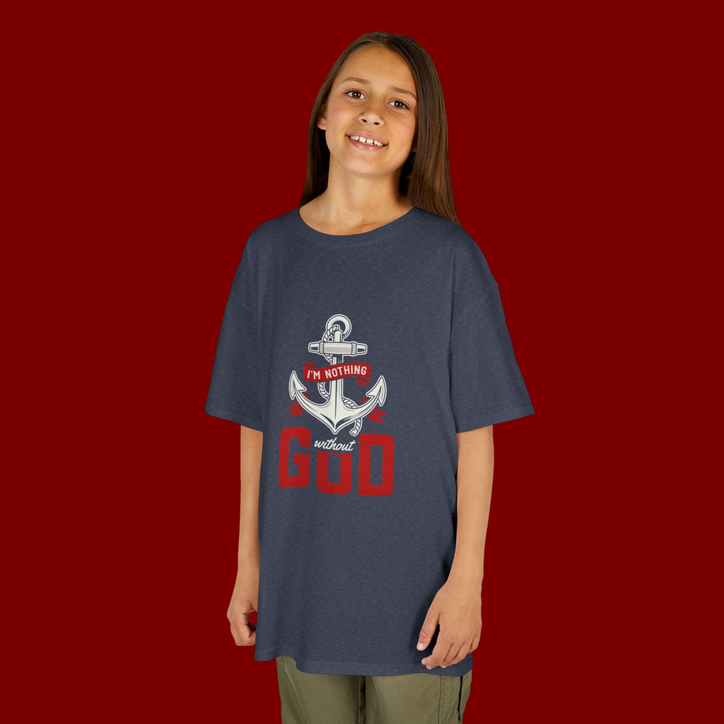 Kids Anchor T‑Shirt – "I'm Nothing Without God" Christian Tee for Boys & Girls
