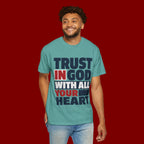 Trust in God With All Your Heart T-Shirt