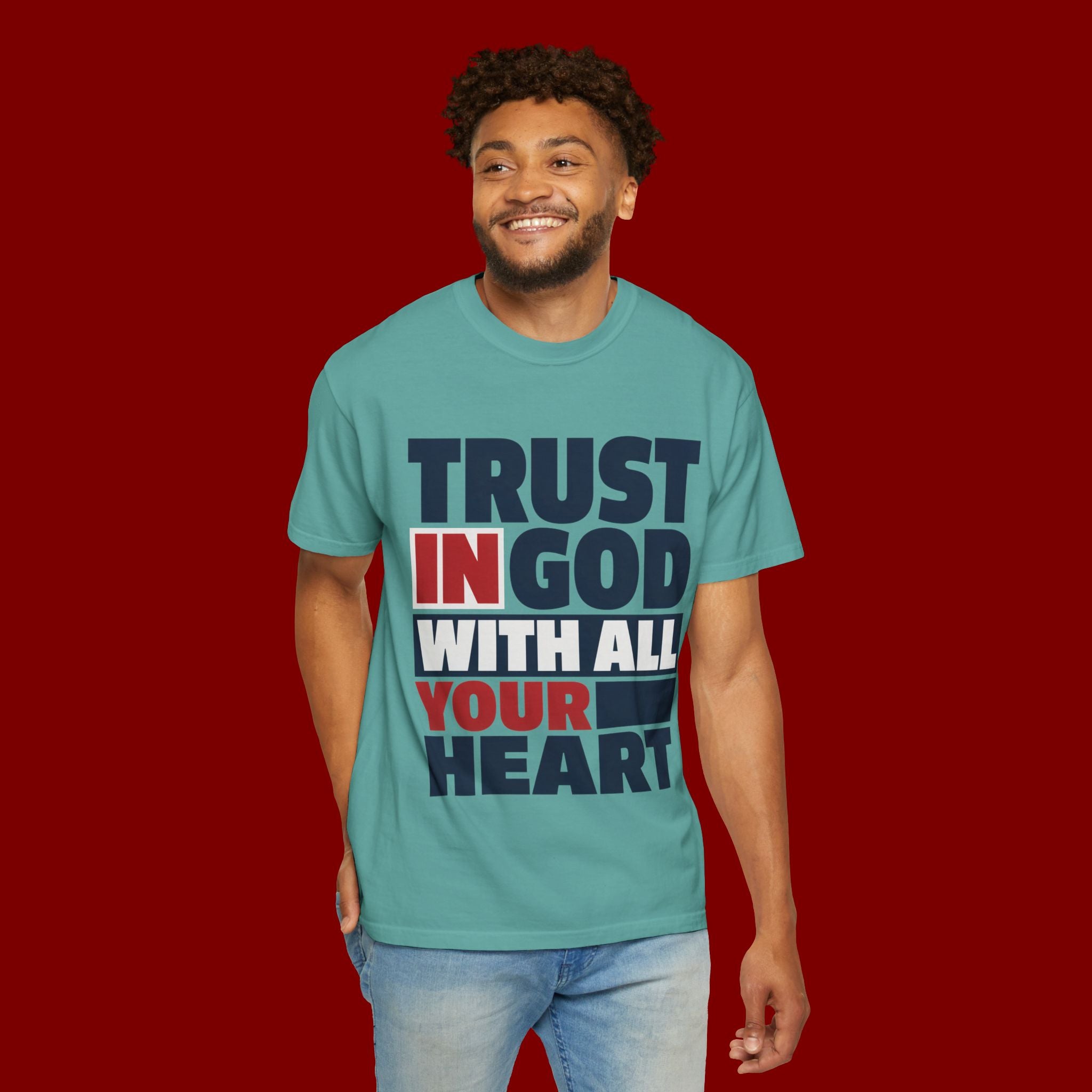 Trust in God With All Your Heart T-Shirt