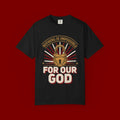 Nothing Is Impossible For Our God T-Shirt
