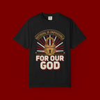 Nothing Is Impossible For Our God T-Shirt