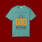 God The Creator T-Shirt — My Help Is Only From God Faith Tee