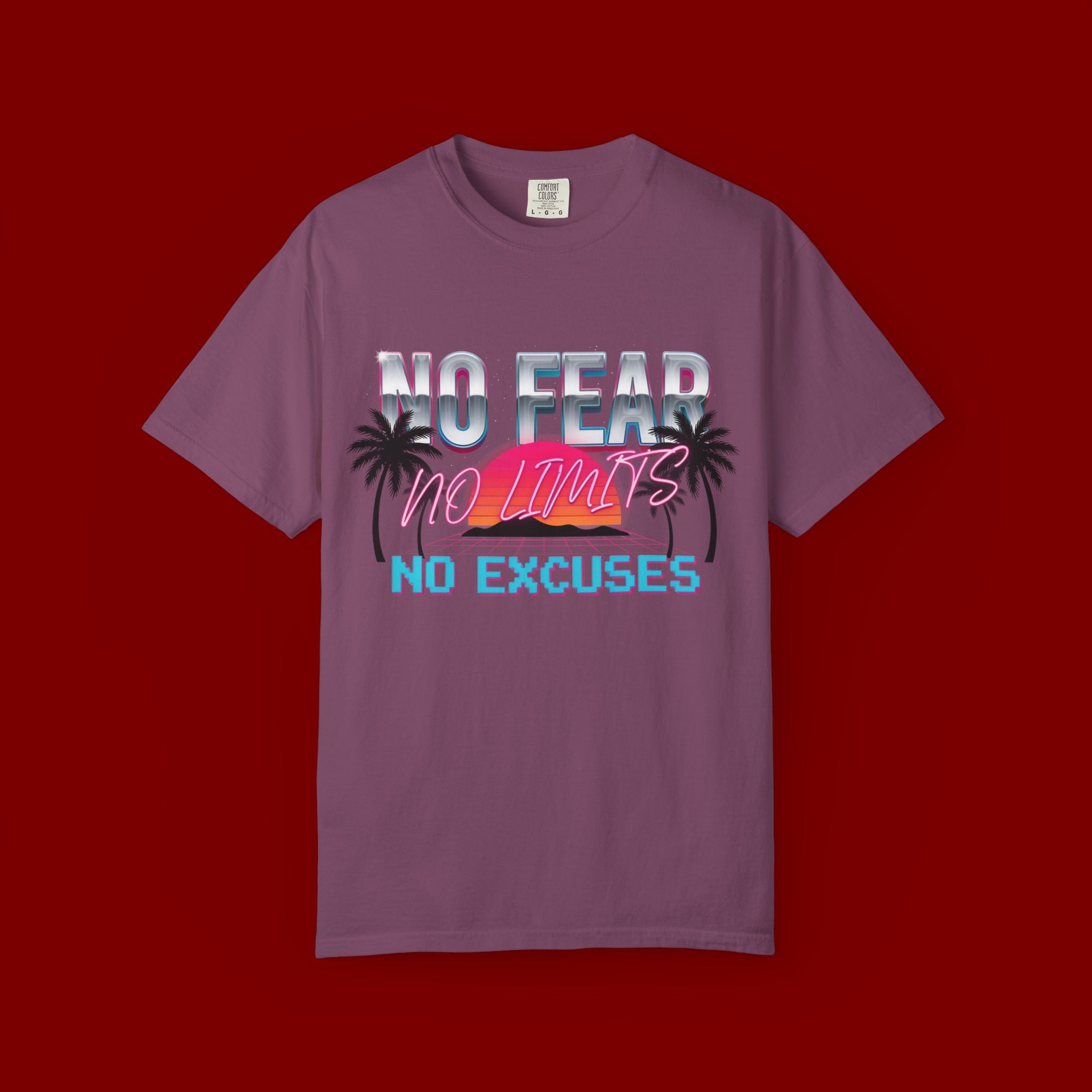 No Fear, No Excuses T-Shirt — Retro Sunset Palm Graphic Tee