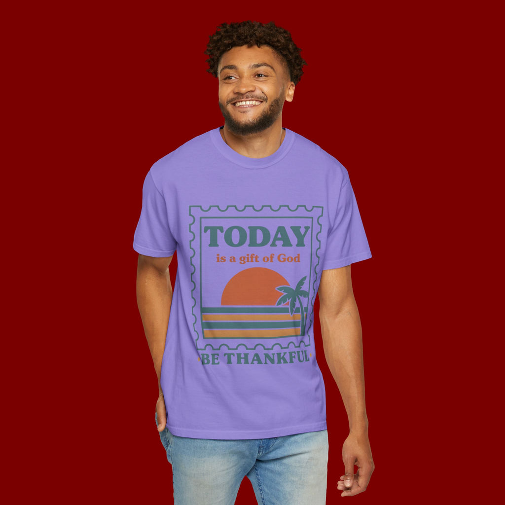 Be Thankful Tee — "Today is a Gift of God" Inspirational Graphic T-Shirt