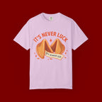 Christian Graphic T-Shirt — “It’s Never Luck, It’s Always God” Fortune Cookie Design