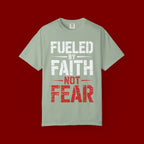 Fueled by Faith Not Fear T-Shirt