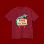 Kids Tee — Retro 'Be Good, Do Good, Feel Good' Positive Message Shirt