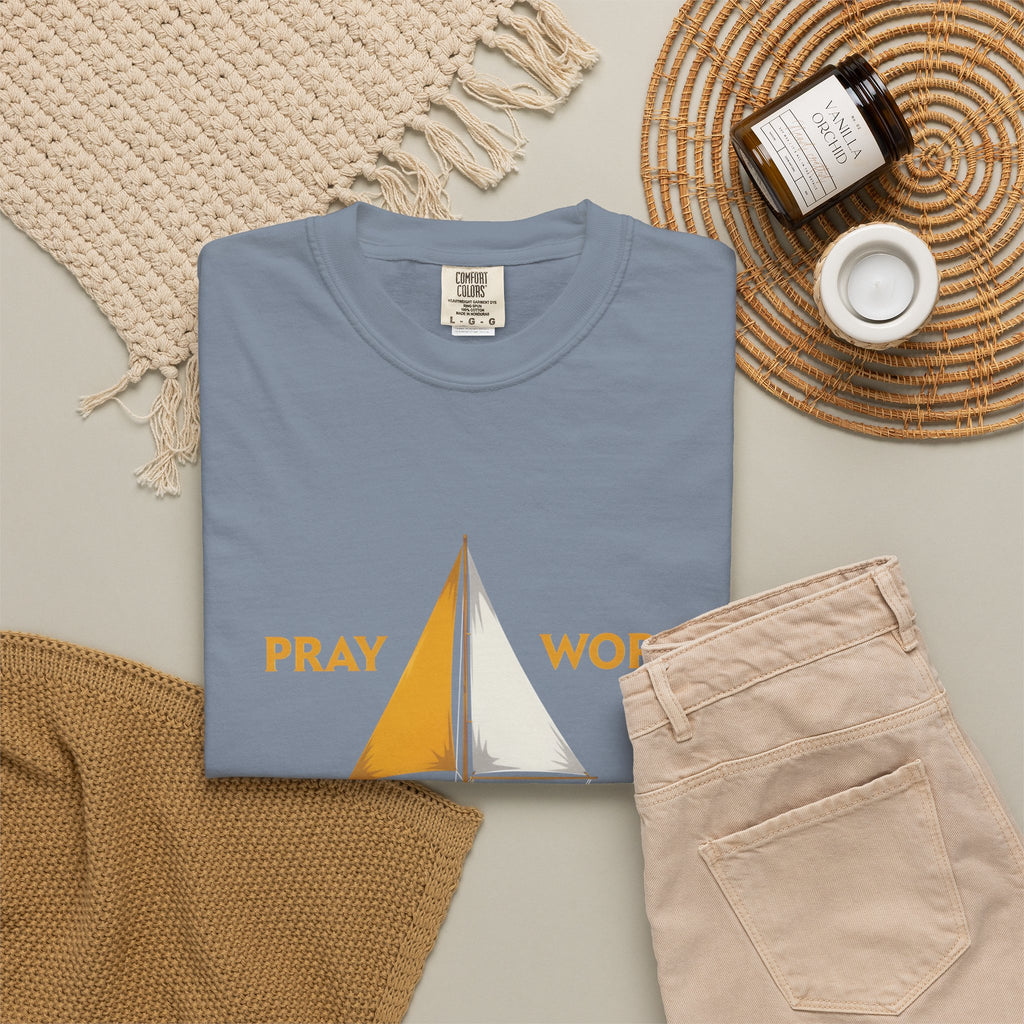 Trust God Sailboat T-Shirt — Pray Work Inspirational Christian Tee