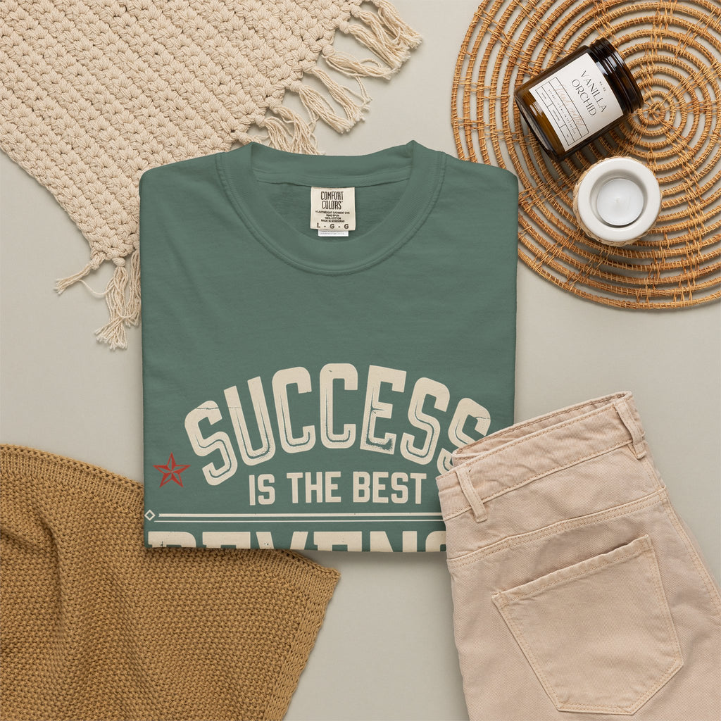 Success Is The Best Revenge T-Shirt — Motivational Graphic Tee