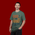 God Is Good All the Time T-Shirt — Christian Faith Graphic Tee