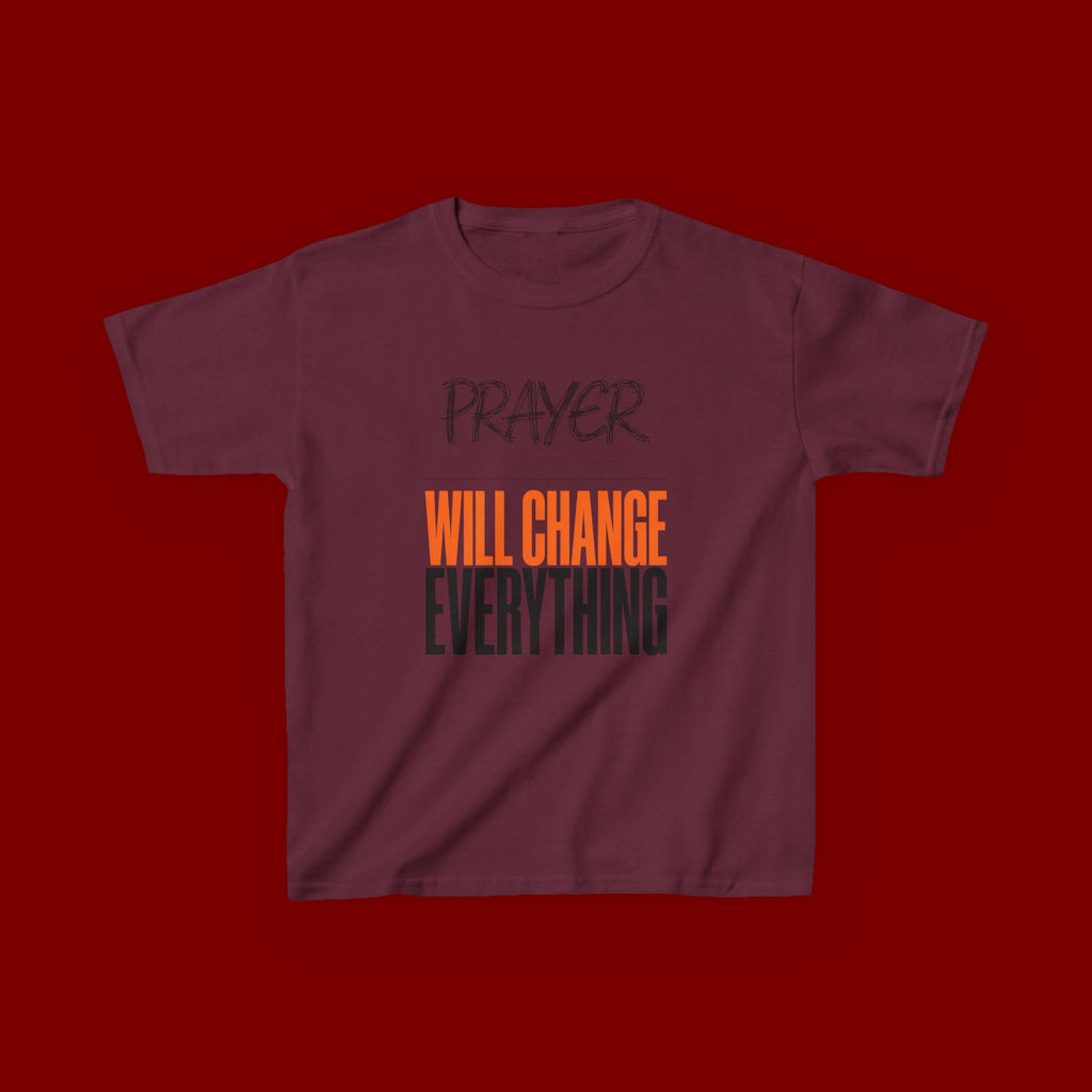 Kids T‑Shirt — "Prayer Will Change Everything" Inspirational Faith Tee