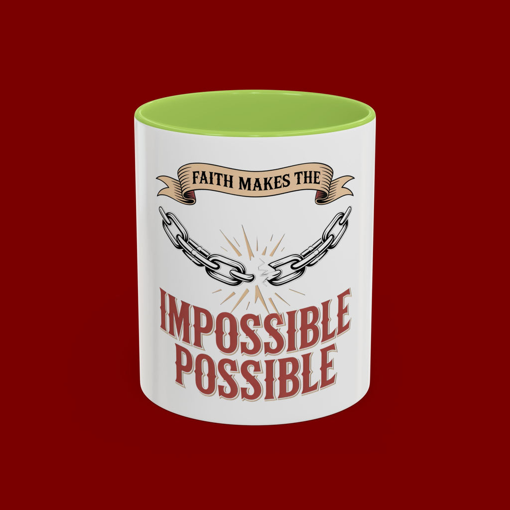 Accent Coffee Mug — "Faith Makes the Impossible Possible" Inspirational Ceramic Mug