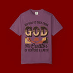 Christian T-Shirt — “My Help Is Only From God, The Creator of Heavens & Earth” Retro Faith Tee