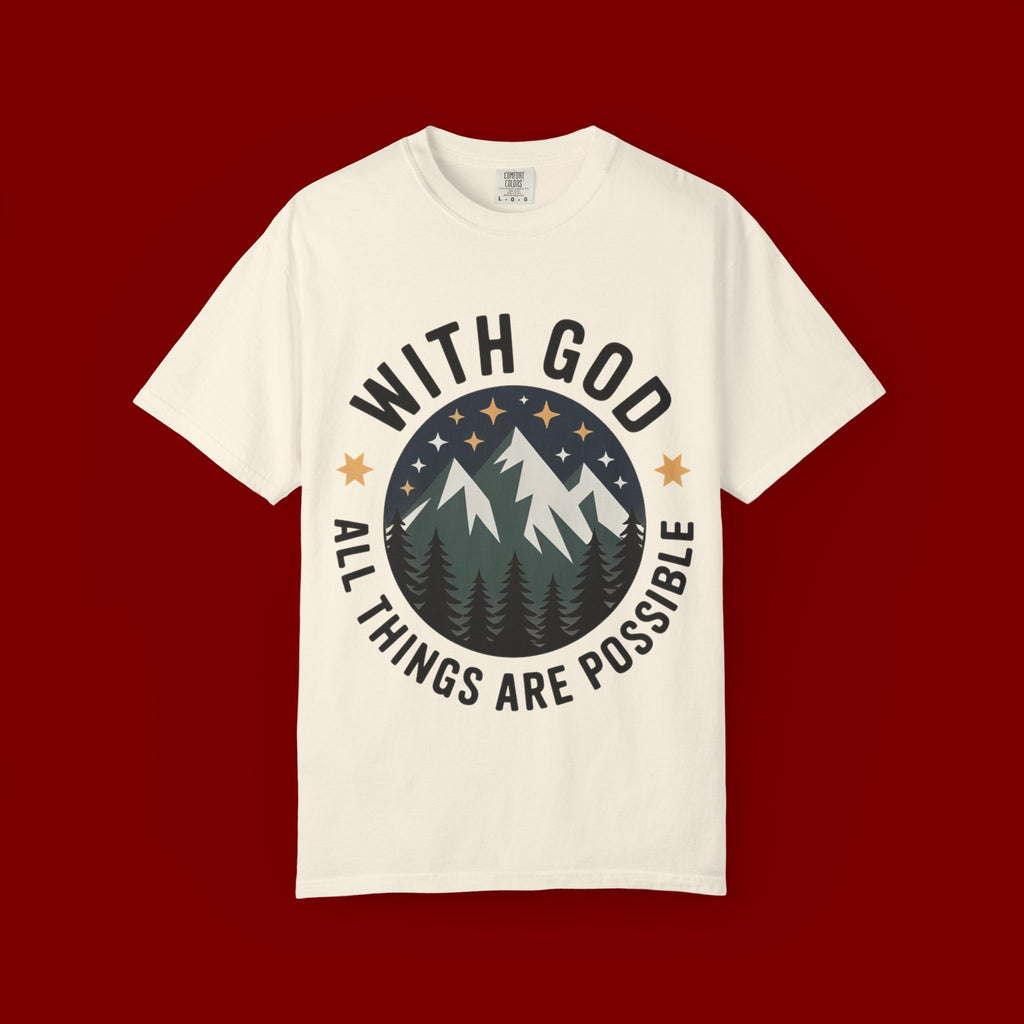 Faith-Based Mountain T-Shirt — "With God All Things Are Possible"