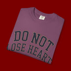 Do Not Lose Heart T‑Shirt — Trust God's Plan Inspirational Faith Tee