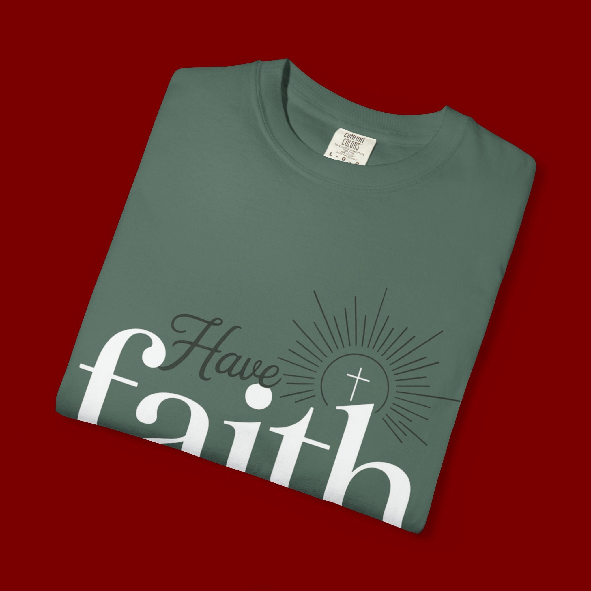 Have Faith in God T-Shirt