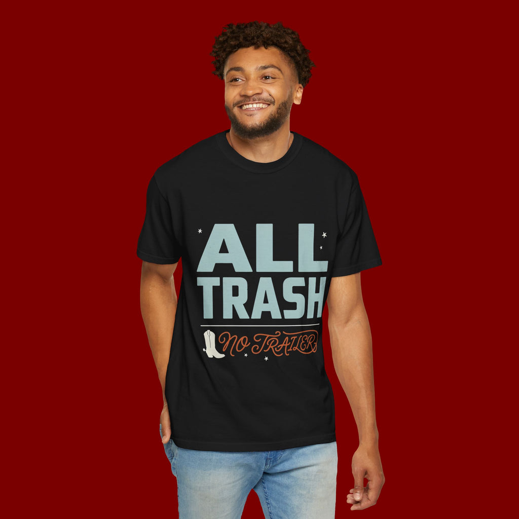 ALL TRASH No Trailer Graphic T-Shirt — Funny Retro Statement Tee